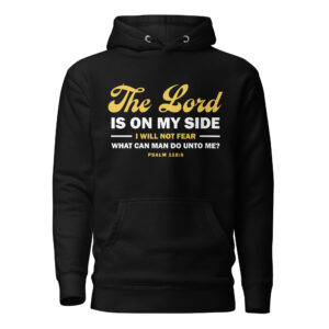 The Lord Is On My Side Hoodie